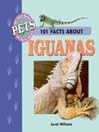 101 Facts about Pets: Iguanas